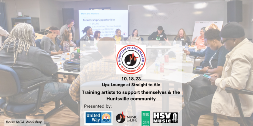 Huntsville Musician Changemaker Accelerator Workshop