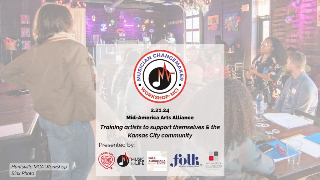 Kansas City Musician Changemaker Accelerator (MCA) Workshop