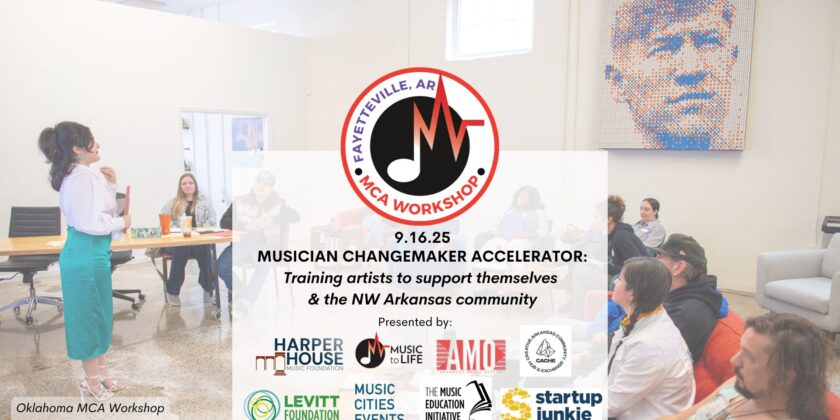 Fayetteville Musician Changemaker Accelerator (MCA) Workshop
