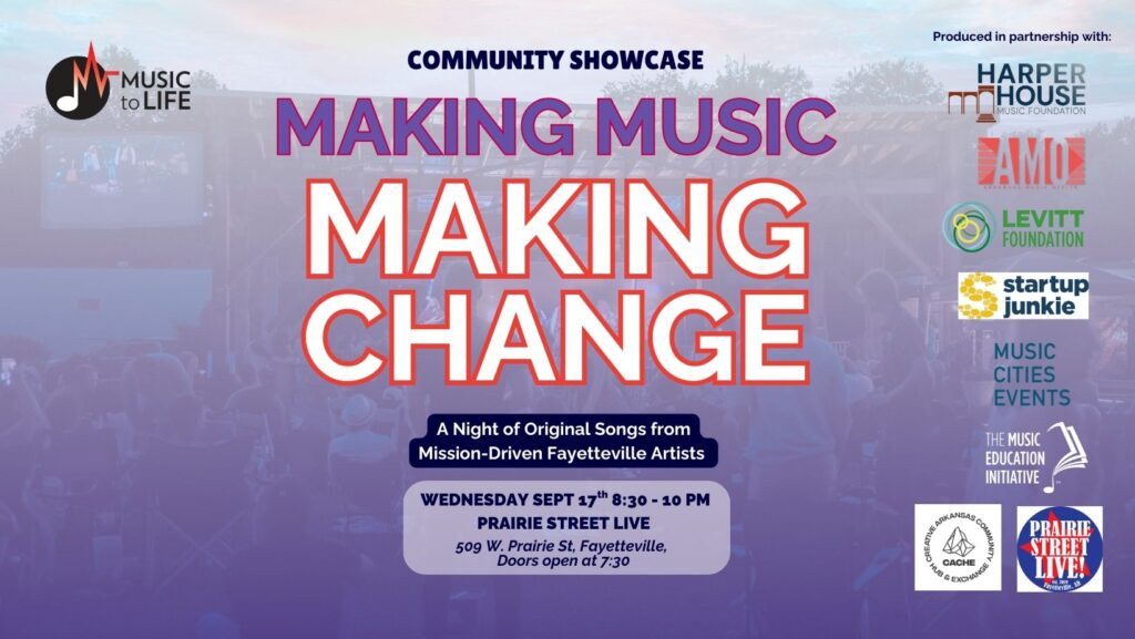Making Music Making Change Community Showcase in Fayetteville, AK