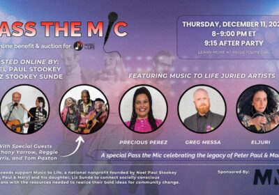 Pass the Mic 2025: Honoring the Legacy of Peter, Paul, and Mary