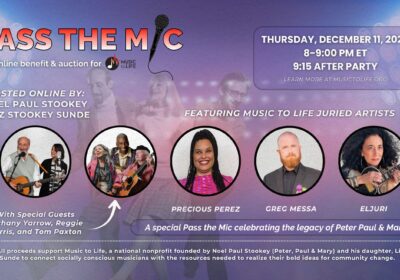 Pass the Mic 2025: Honoring the Legacy of Peter, Paul, and Mary