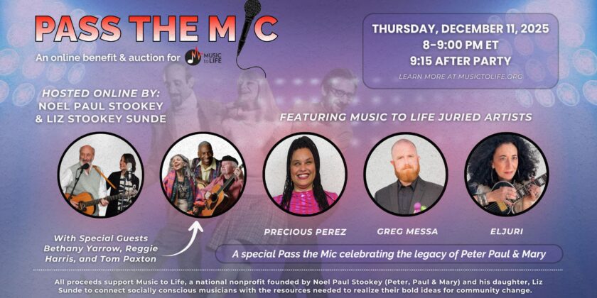 Pass the Mic 2025: Honoring the Legacy of Peter, Paul, and Mary