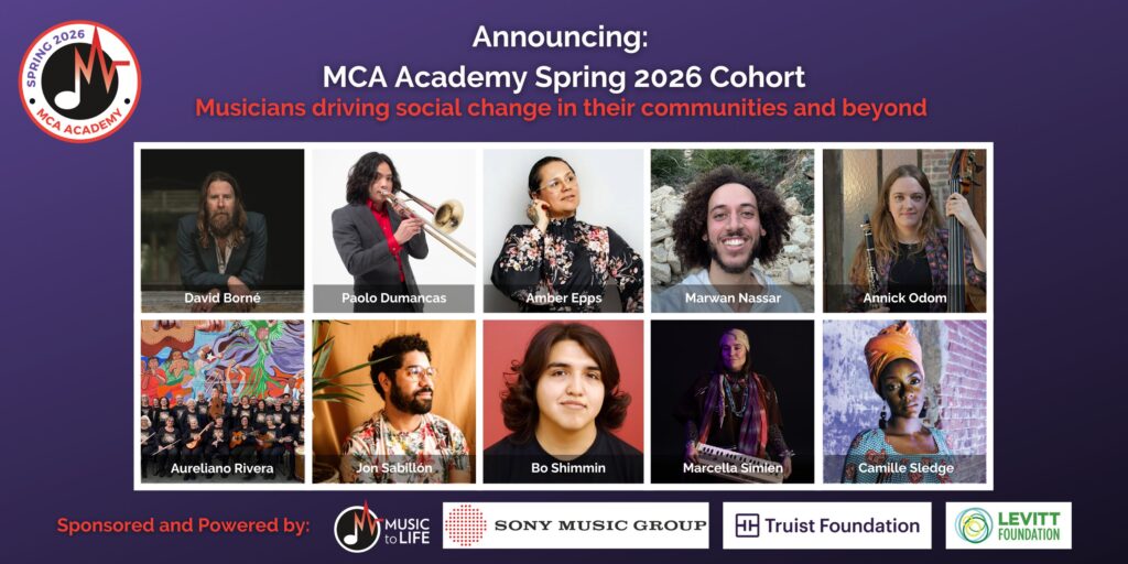 Musician Changemaker Accelerator Academy: Spring 2026