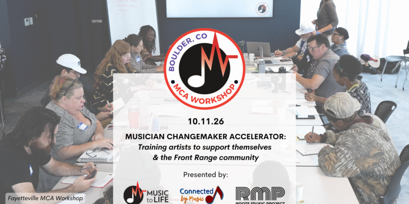 Boulder Musician Changemaker Accelerator (MCA) Workshop